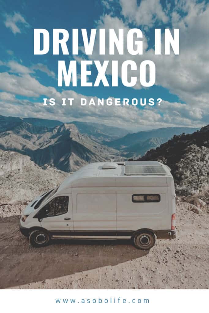 Is Mexico Dangerous for Van Life - Pin